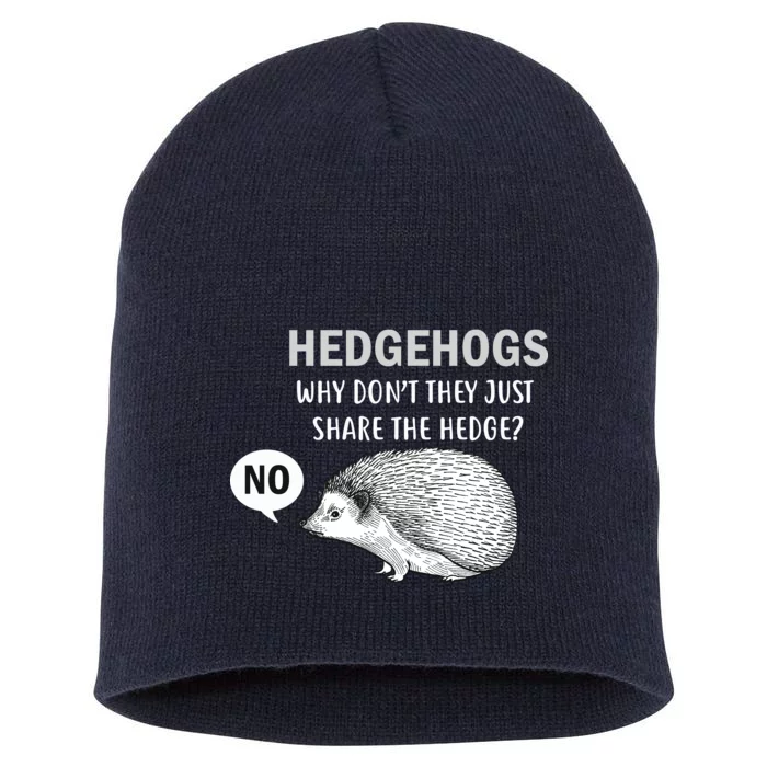 Hedgehogs Can't Share Short Acrylic Beanie