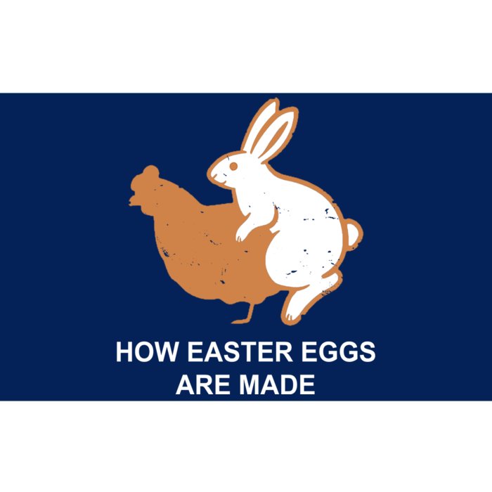 How Easter Eggs Are Made Funny Sarcastic Bumper Sticker