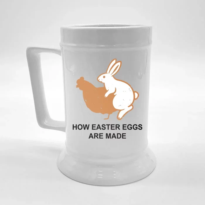 How Easter Eggs Are Made Funny Sarcastic Front & Back Beer Stein