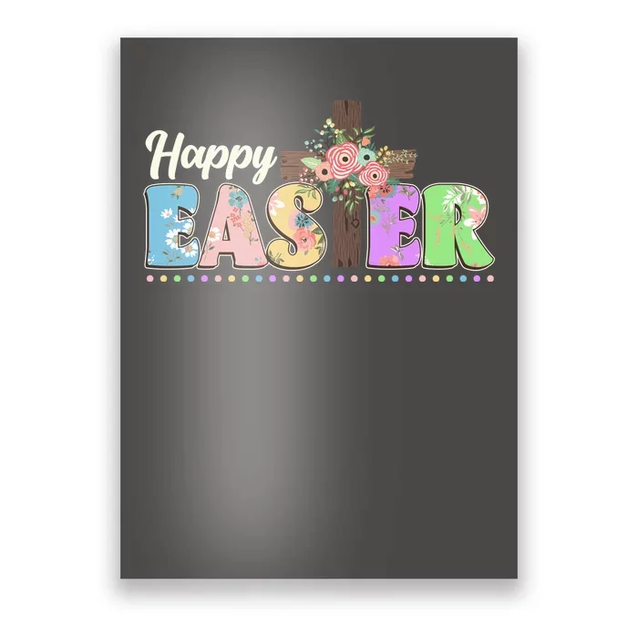 Happy Easter Flower Floral Cross Poster