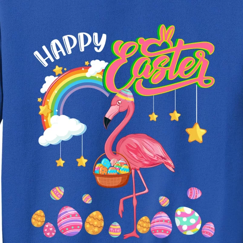 Happy Easter Flamingo With Eggs Basket Chocolate Eggs Hunt Meaningful Gift Tall Sweatshirt