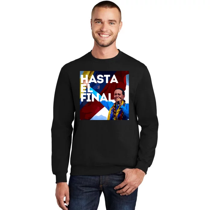 Hasta El Final Maria Corina Venezuela Libre Tall Sweatshirt