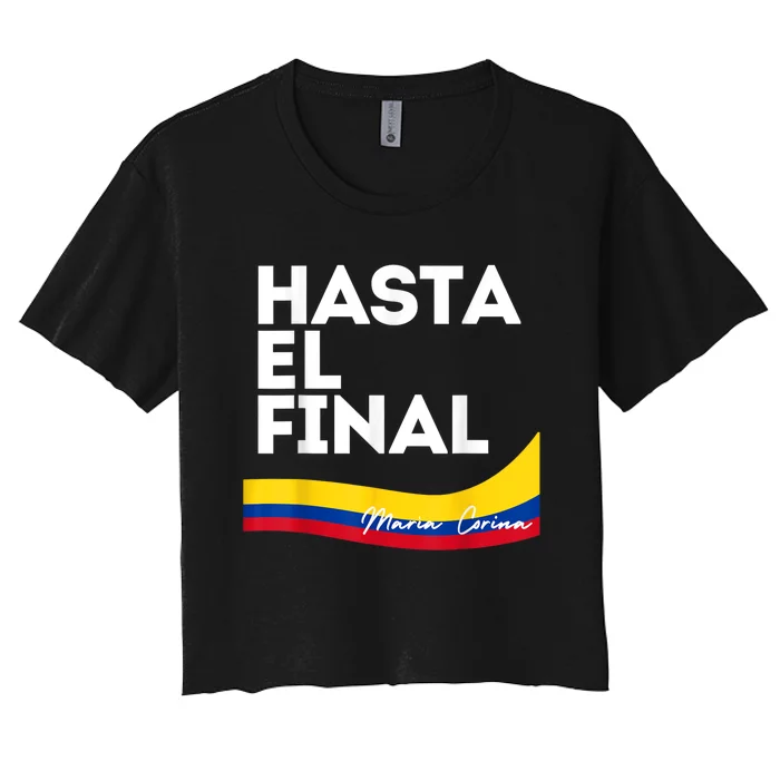 Hasta El Final Maria Corina Venezuela Libre Women's Crop Top Tee