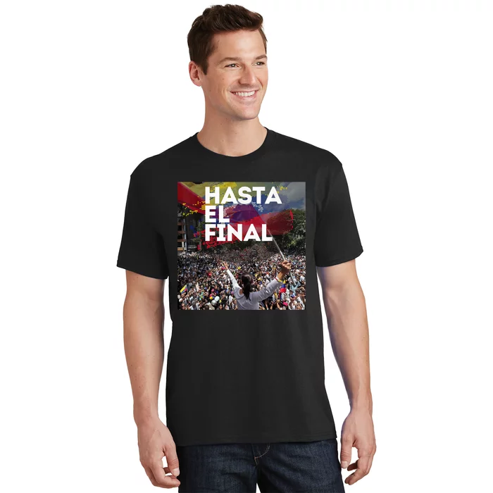 Hasta El Final Venezuela MaríA Corina Machado T-Shirt