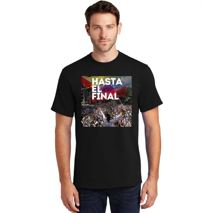 Hasta El Final Venezuela MaríA Corina Machado Tall T-Shirt