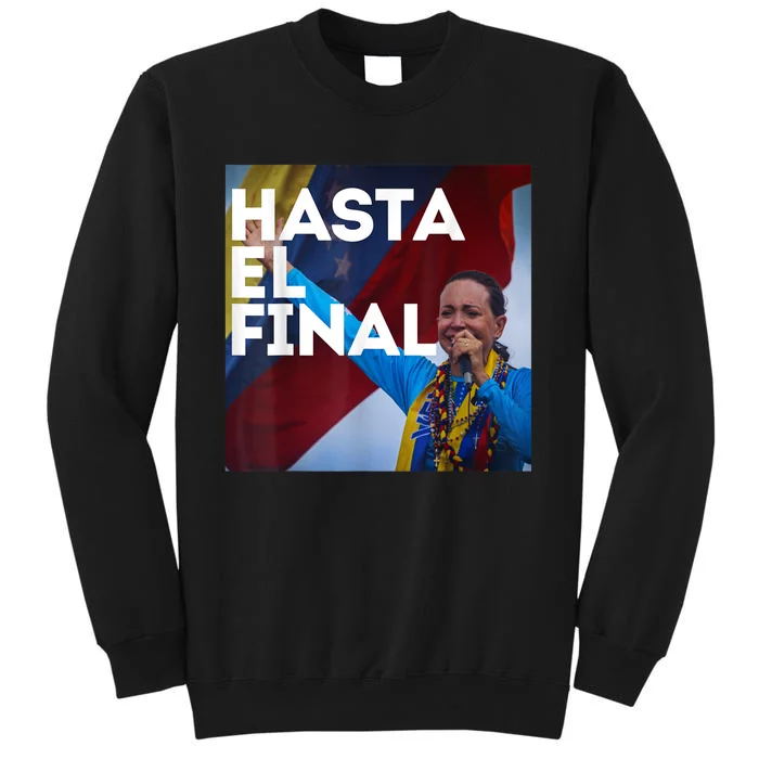 Hasta El Final Maria Corina Venezuela Libre Sweatshirt