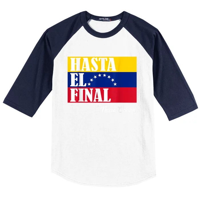 Hasta El Final Maria Corina Venezuela Libre Flag Baseball Sleeve Shirt