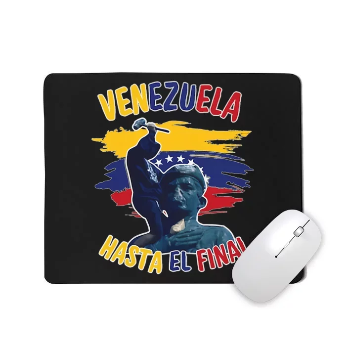 Hasta El Final Venezuela Flag Bandera De Venezuela 2024 Mousepad