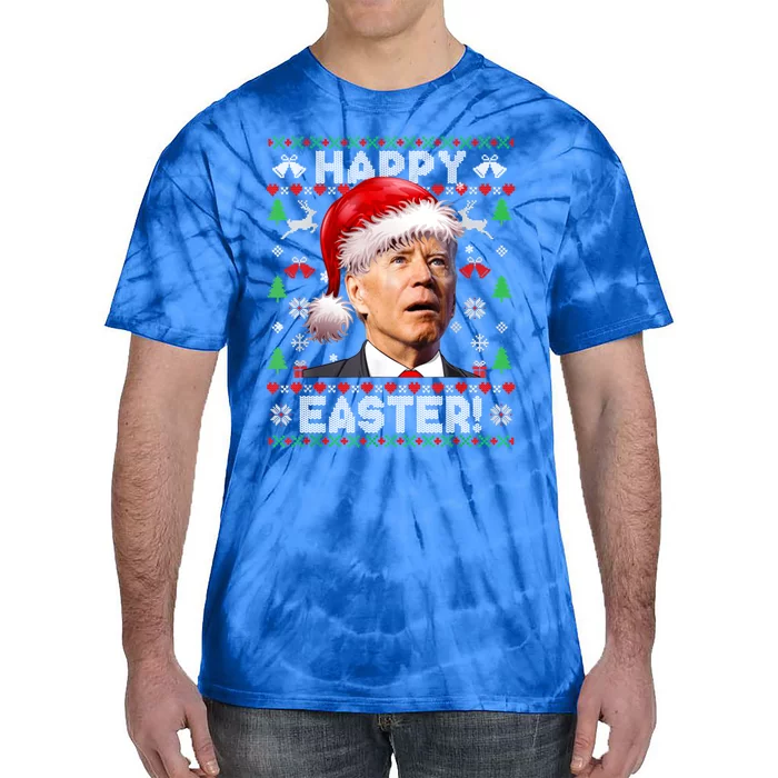 Happy Easter Funny Joe Biden Ugly Christmas Sweater Funny Gift Tie-Dye T-Shirt