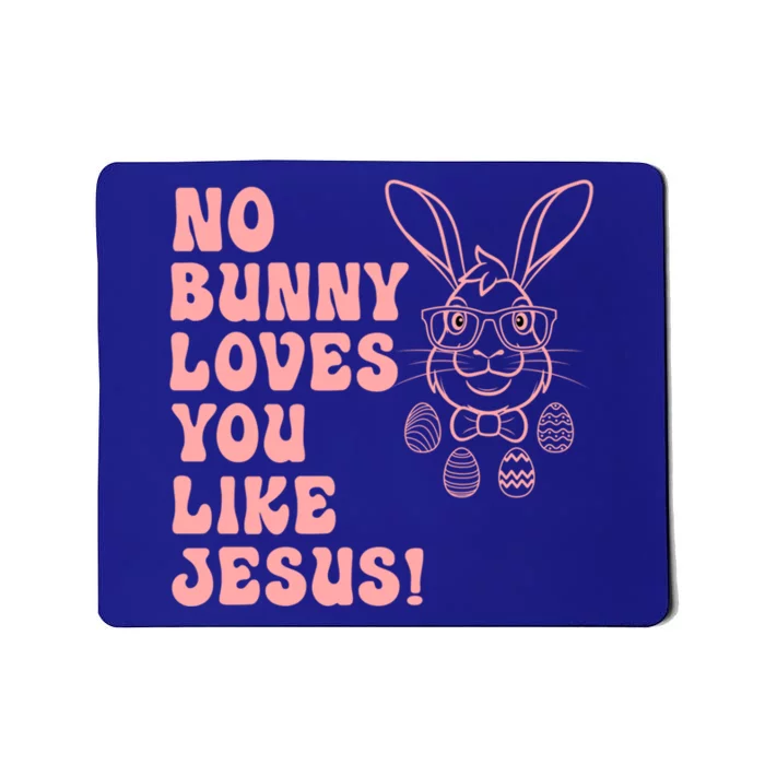 Hoppy Easter Group Eggs No Bunny Love You Like Jesus Gift Mousepad