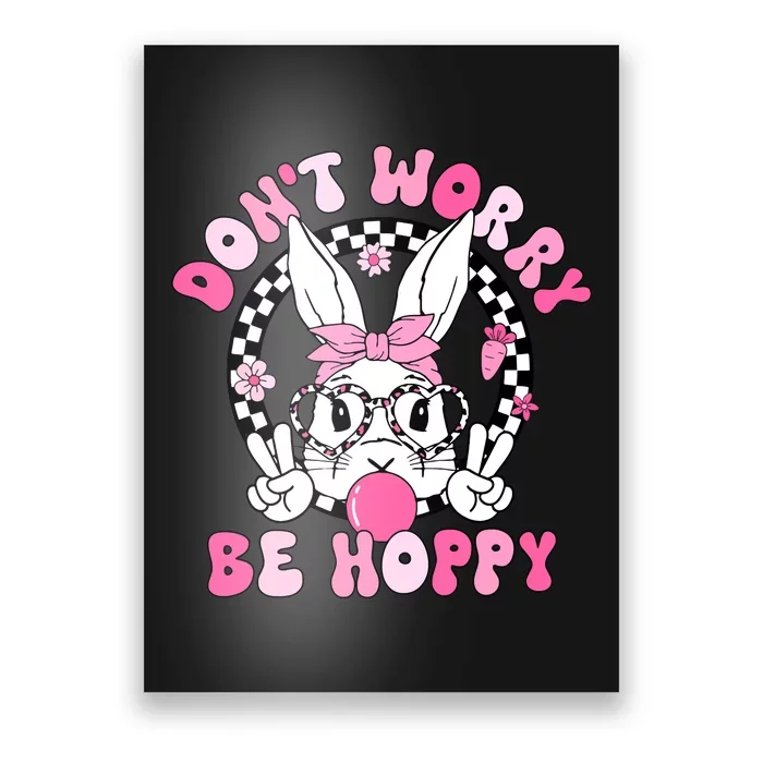 Happy Easter Groovy Bunny Face Dont Worry Be Hoppy Women Poster