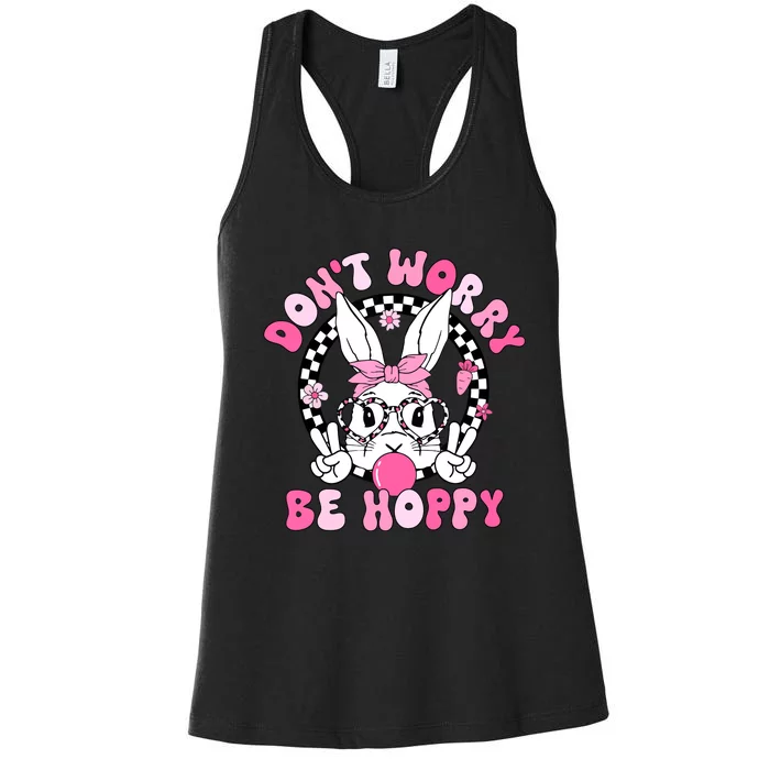 Happy Easter Groovy Bunny Face Dont Worry Be Hoppy Women Women's Racerback Tank