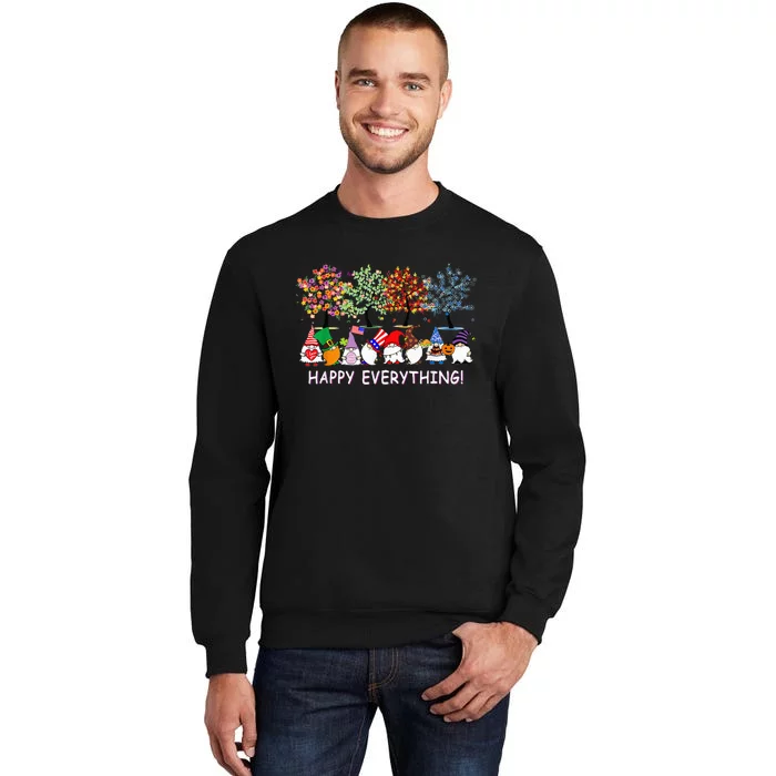 Happy Everything Gnomies Gnomes Holidays Christmas Xmas Tall Sweatshirt