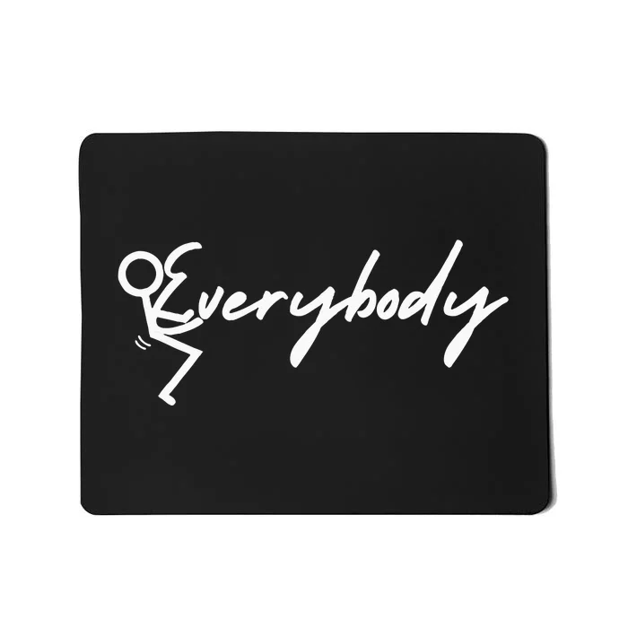 Hugging Everybody Mousepad