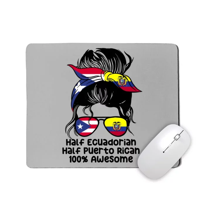 Half Ecuadorian Half Puerto Rican Ecuador Boricua Mix Mousepad