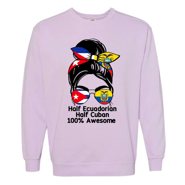 Half Ecuadorian Half Cuban 100 Percent Awesome Garment-Dyed Sweatshirt