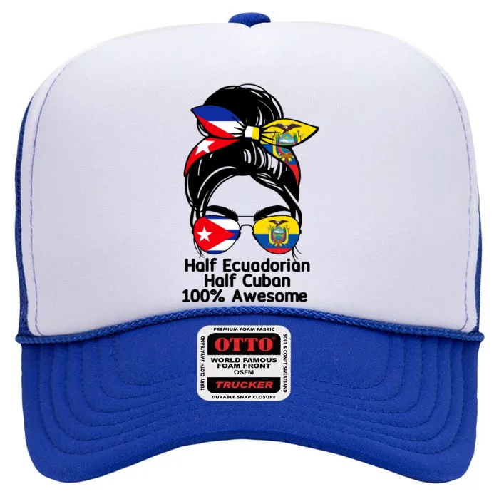 Half Ecuadorian Half Cuban 100 Percent Awesome High Crown Mesh Trucker Hat