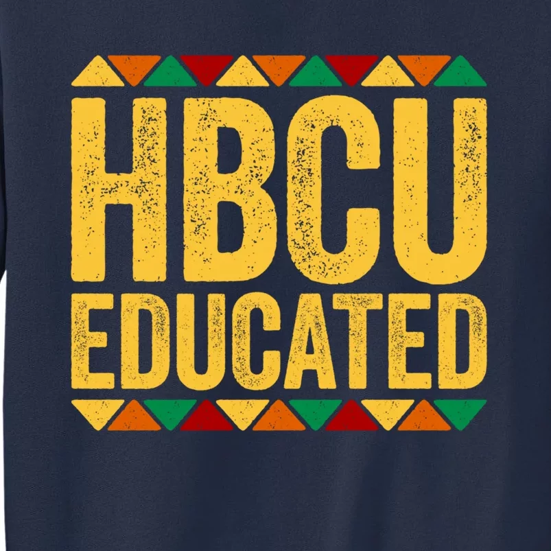 HBCU Educated Historical Black College Sweatshirt