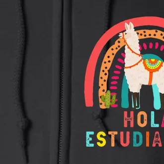 Hola Estudiantes Hello Prek Llama Spanish Teacher School Full Zip Hoodie