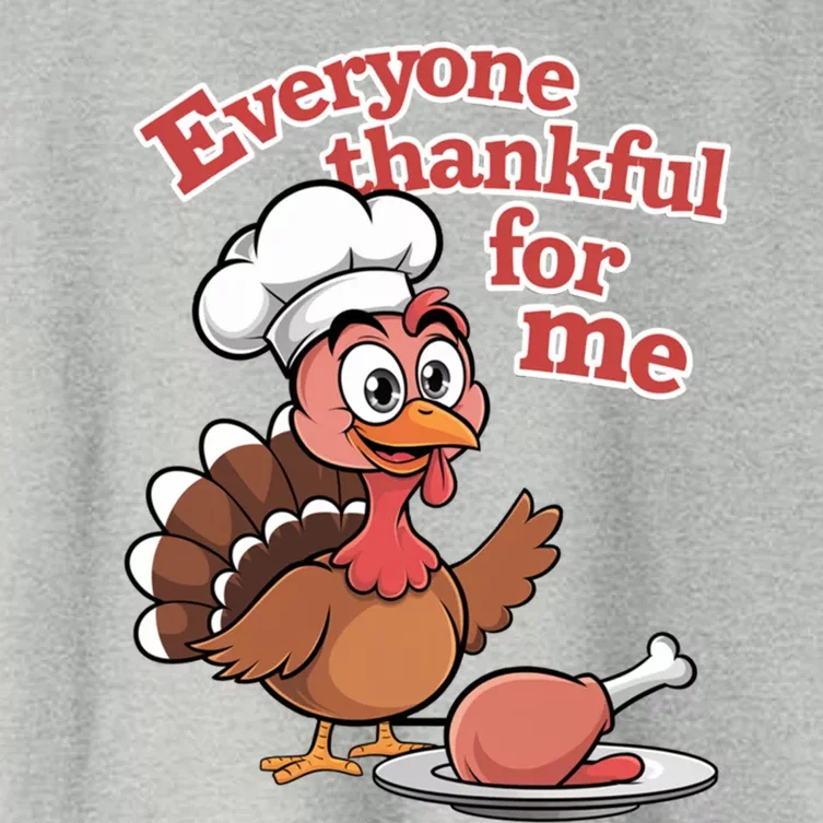 Happy Everyone Is Thankful For Me Happy Turkey Day Costume Gift Women's Crop Top Tee