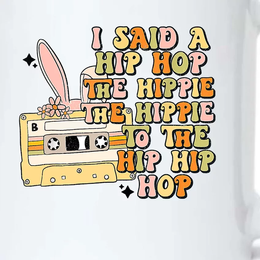 Happy Easter I Said A Hip Hop The Hippie To The Hip Hip Hop Black Color Changing Mug