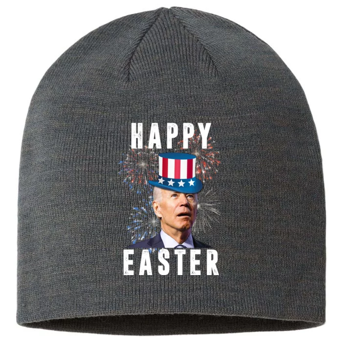 Happy Easter Joe Biden Funny 4th Of July 8 1/2in Sustainable Knit Beanie