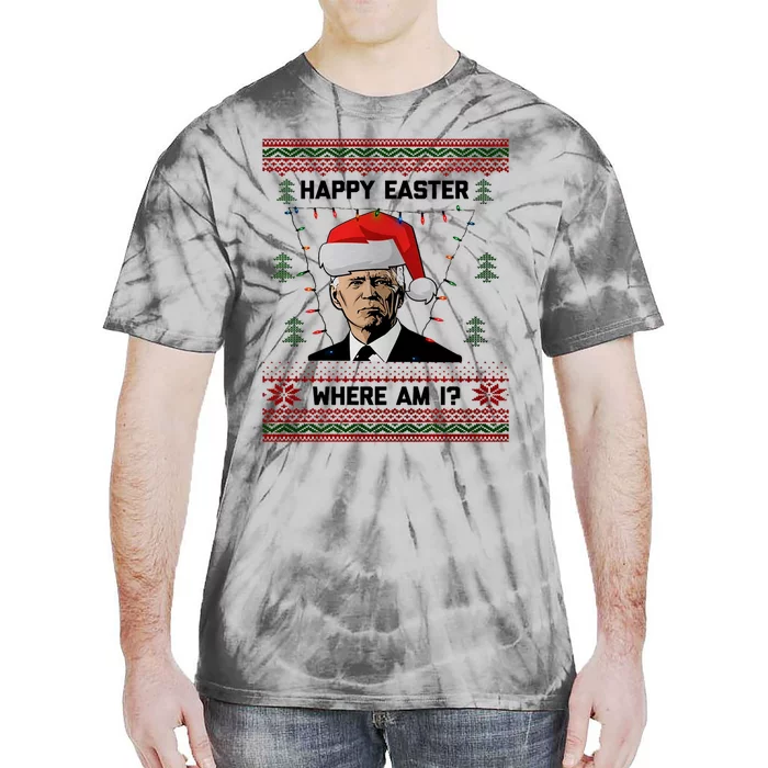 Happy Easter Joe Biden Xmas Lights Ugly Christmas Sweater Tie-Dye T-Shirt