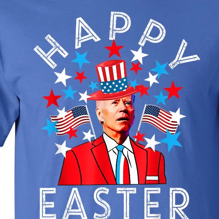 Happy Easter Joe Biden 4th Of July Memorial Independence Day Gift Tall T-Shirt