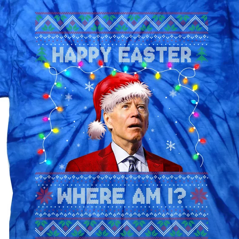 Happy Easter Joe Biden Confused Christmas Ugly Sweater Xmas Great Gift Tie-Dye T-Shirt