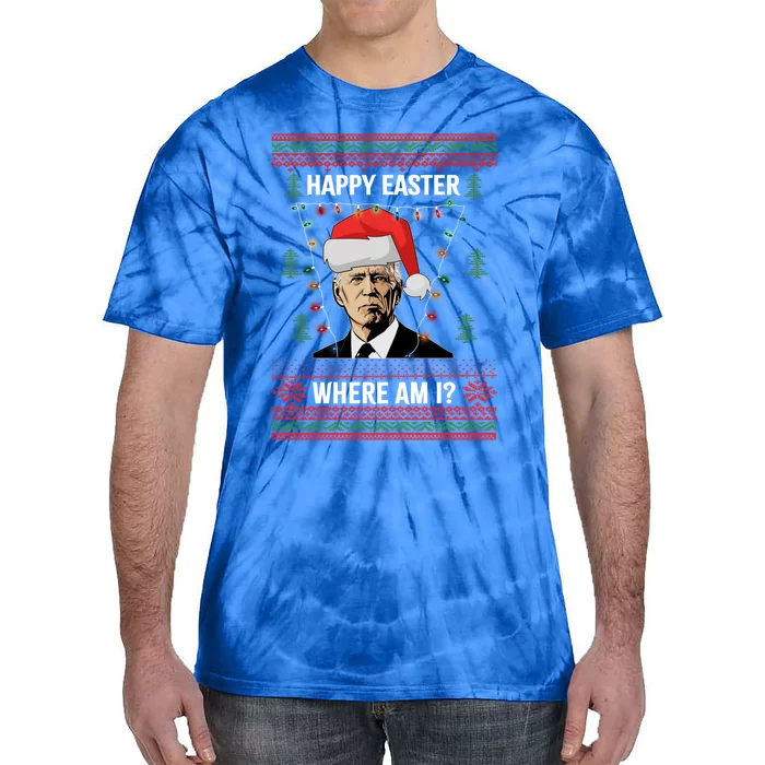 Happy Easter Joe Biden Xmas Lights Ugly Christmas Sweater Gift Tie-Dye T-Shirt