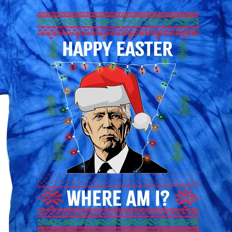 Happy Easter Joe Biden Xmas Lights Ugly Christmas Sweater Gift Tie-Dye T-Shirt