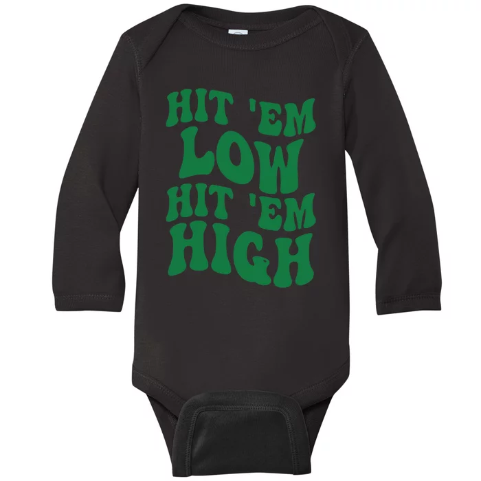 Hit 'Em Low Hit 'Em High Road To Victory Football Baby Long Sleeve Bodysuit