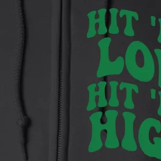 Hit 'Em Low Hit 'Em High Road To Victory Football Full Zip Hoodie