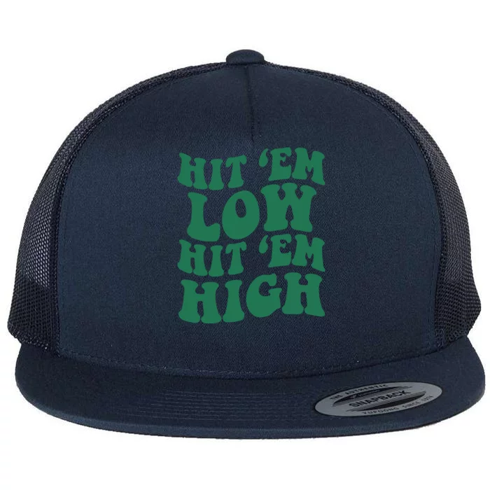 Hit 'Em Low Hit 'Em High Flat Bill Trucker Hat