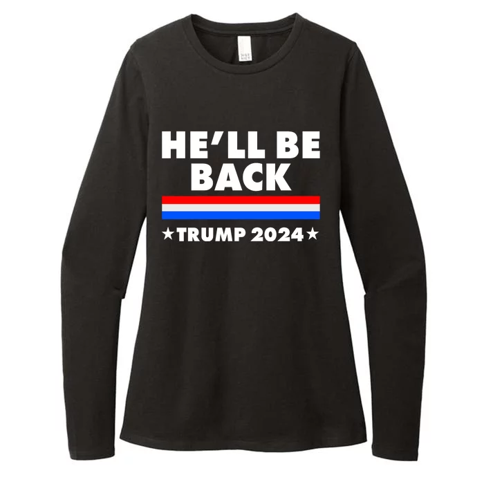 He'll Be Back Trump 2024 Womens CVC Long Sleeve Shirt