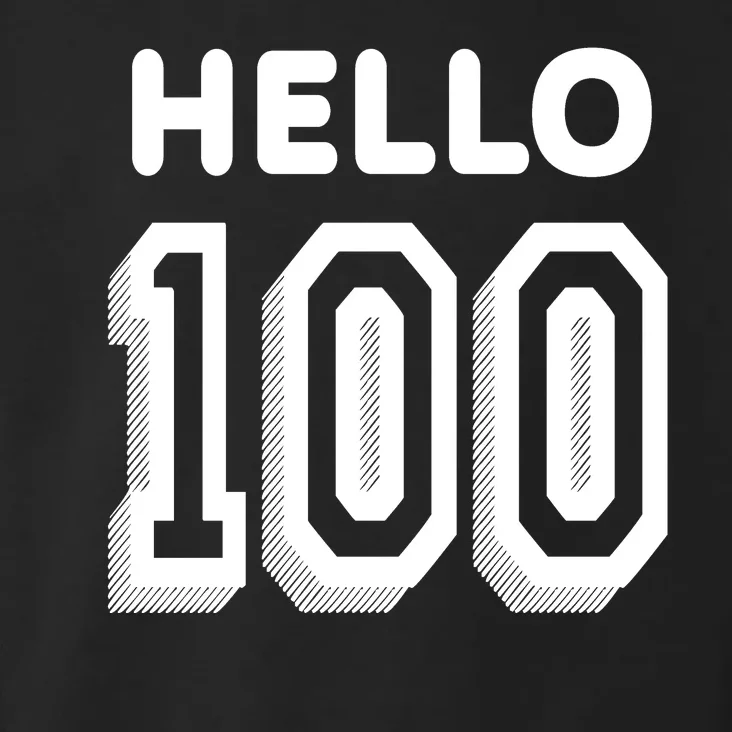 Hello 100 Funny 100th Birthday Toddler Hoodie