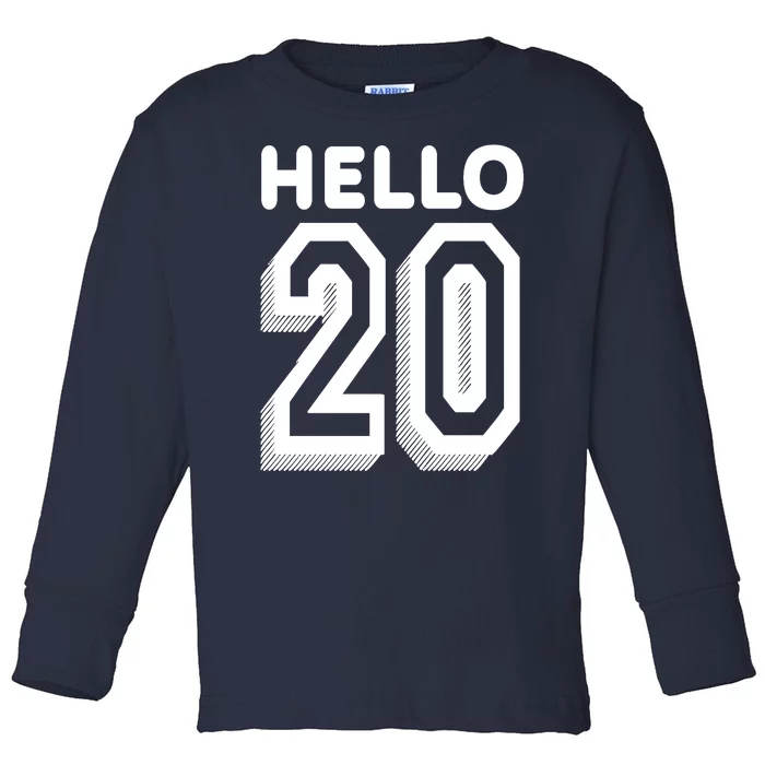 Hello 20 Funny 20th Birthday Toddler Long Sleeve Shirt