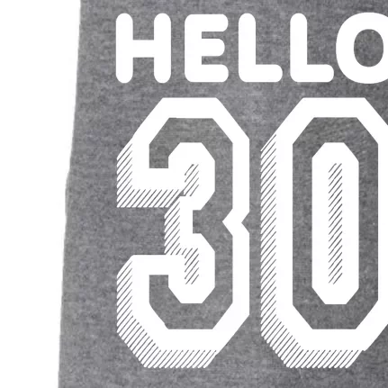 Hello 30 Funny 30th Birthday Doggie 3-End Fleece Hoodie