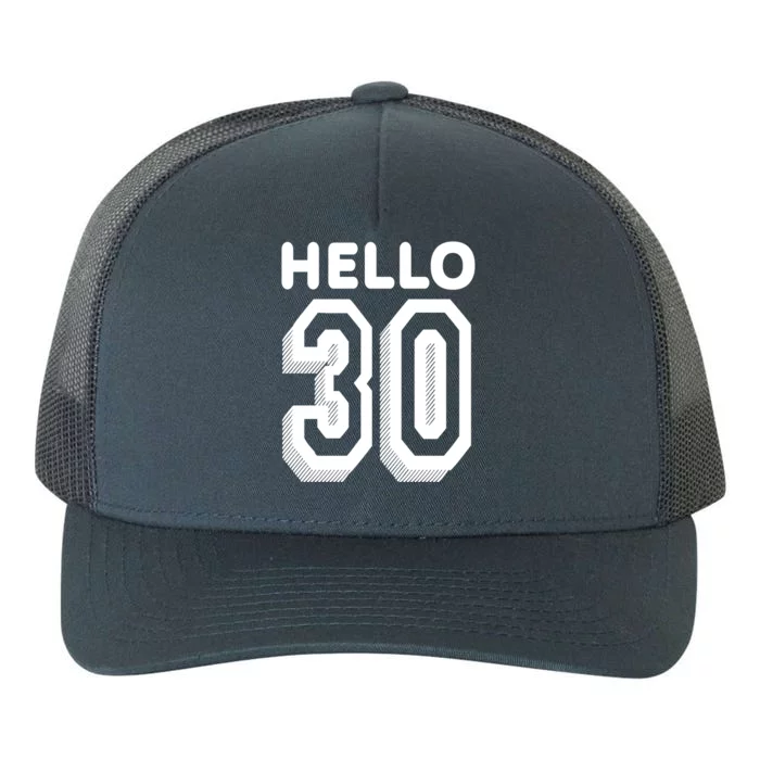 Hello 30 Funny 30th Birthday Yupoong Adult 5-Panel Trucker Hat