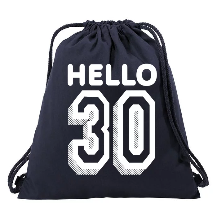 Hello 30 Funny 30th Birthday Drawstring Bag