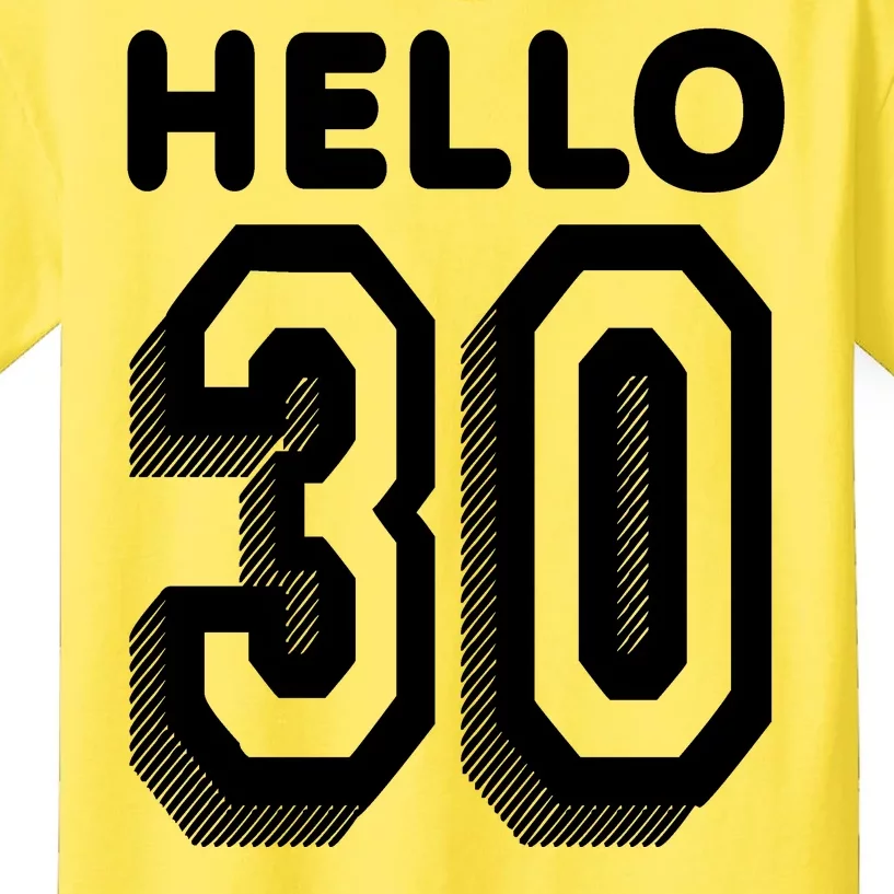 Hello 30 Funny 30th Birthday Kids T-Shirt