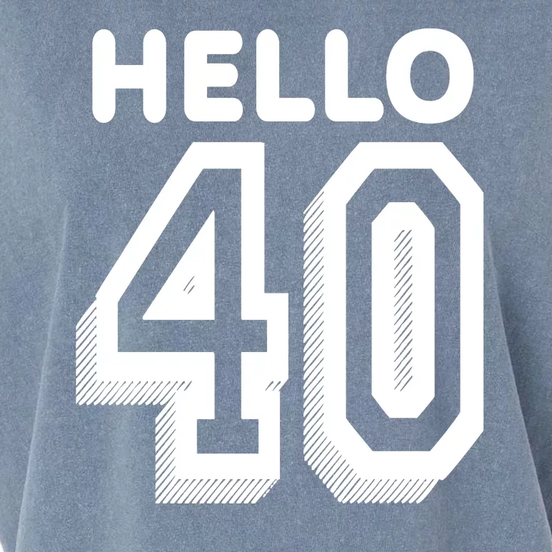 Hello 40 Funny 40th Birthday Garment-Dyed Women's Muscle Tee