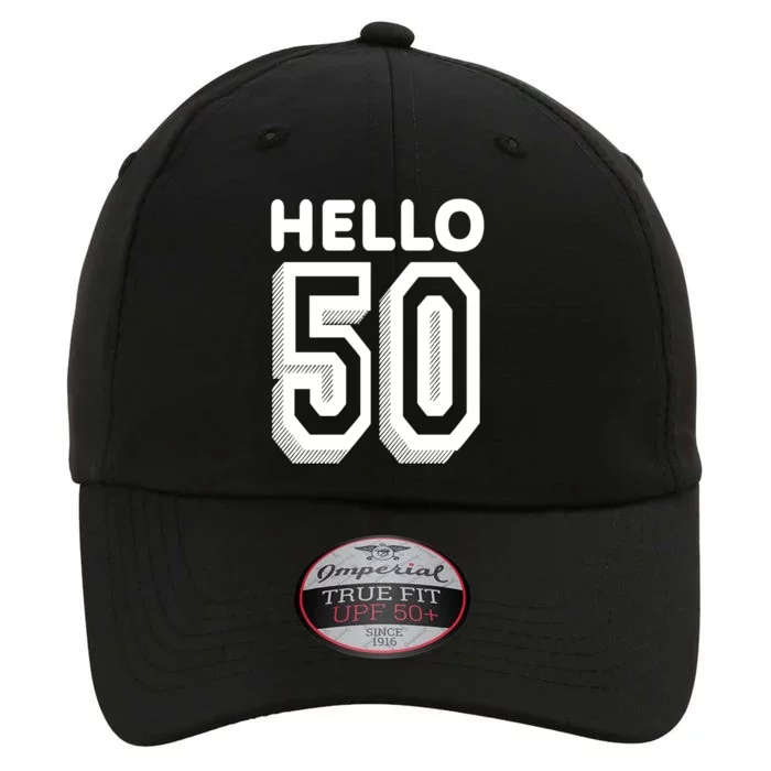 Hello 50 Funny 50th Birthday The Original Performance Cap