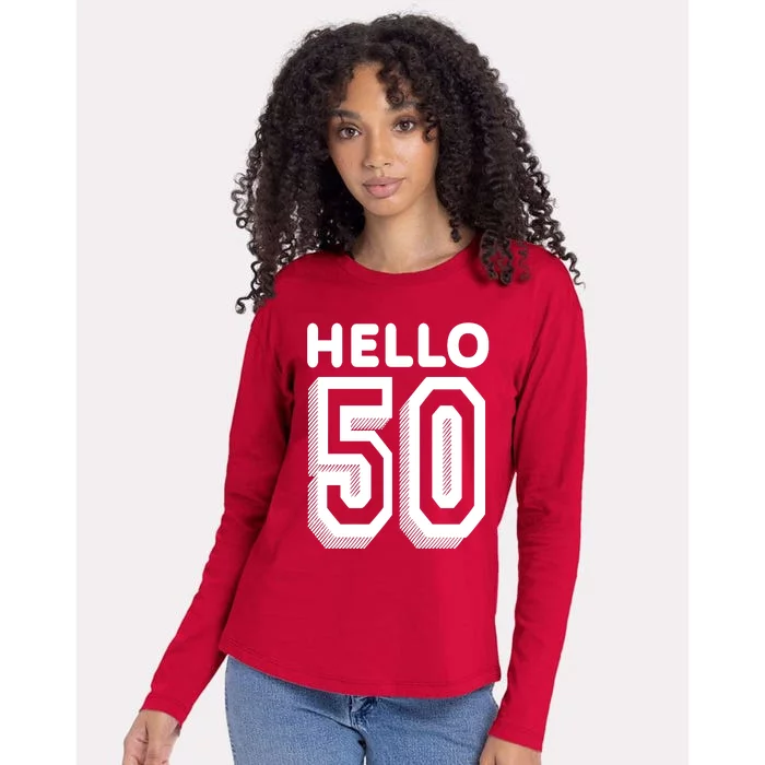 Hello 50 Funny 50th Birthday Womens Cotton Relaxed Long Sleeve T-Shirt