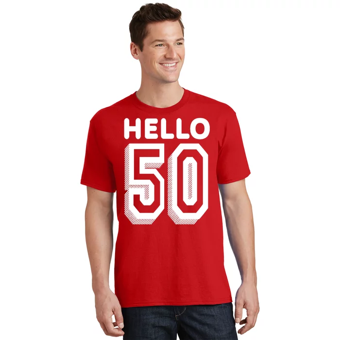 Hello 50 Funny 50th Birthday T-Shirt