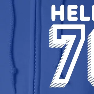 Hello 70 Funny 70th Birthday Full Zip Hoodie