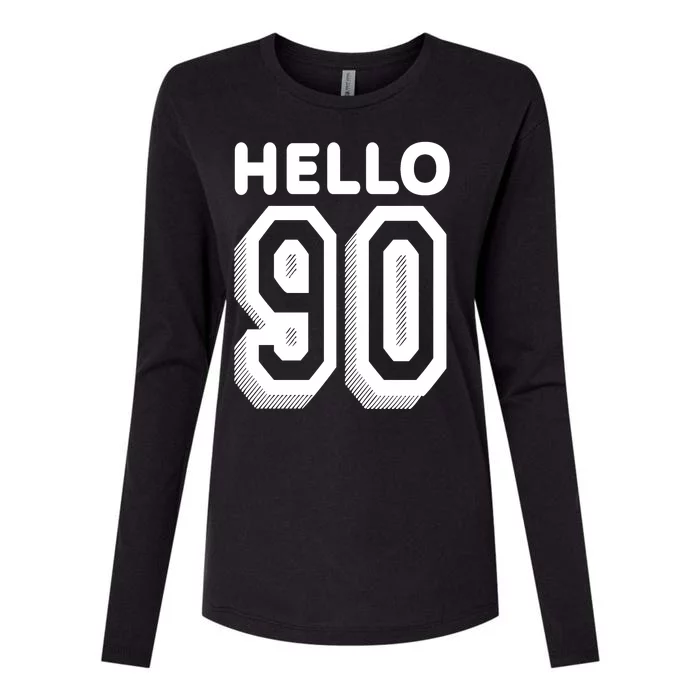 Hello 90 Funny 90th Birthday Womens Cotton Relaxed Long Sleeve T-Shirt