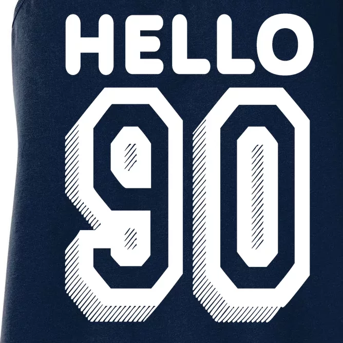 Hello 90 Funny 90th Birthday Women's Racerback Tank