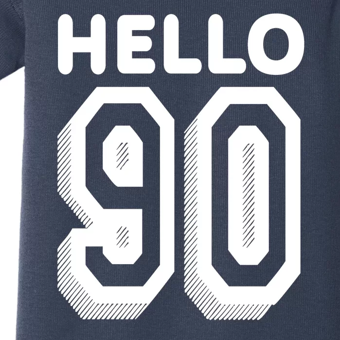 Hello 90 Funny 90th Birthday Baby Bodysuit