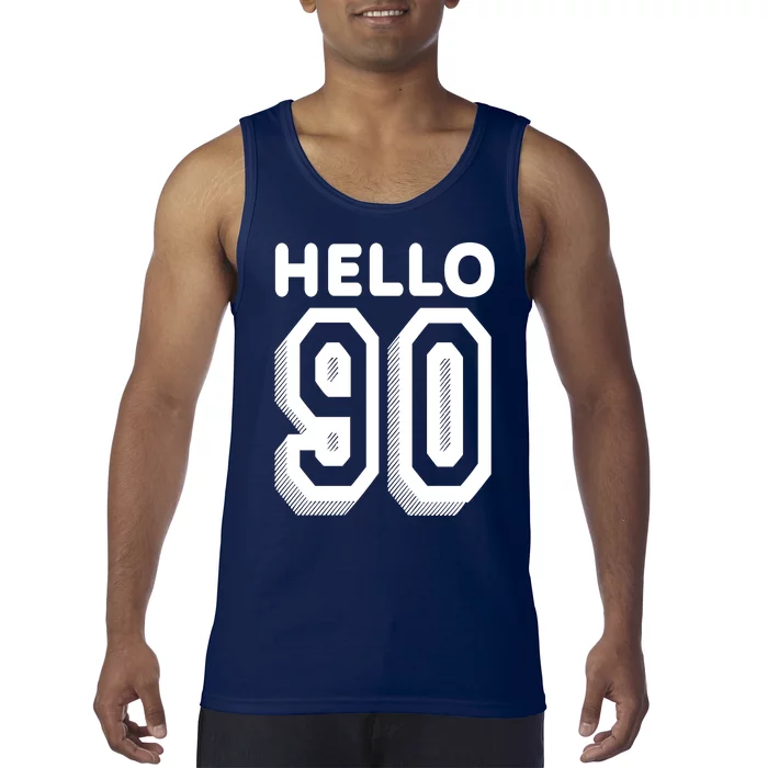 Hello 90 Funny 90th Birthday Tank Top